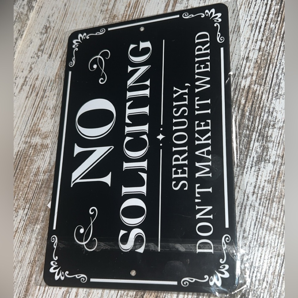 No Soliciting Sign - Black and White Funny Plaque